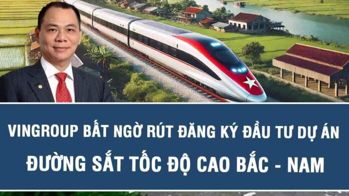 Vingroup Rút Khỏi Dự Án Đường Sắt Tốc Độ Cao Bắc - Nam: Điều Gì Đang Xảy Ra?