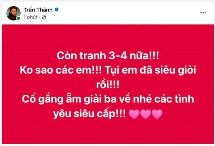 Trấn Thành động viên U23 Việt Nam sau trận thua: 