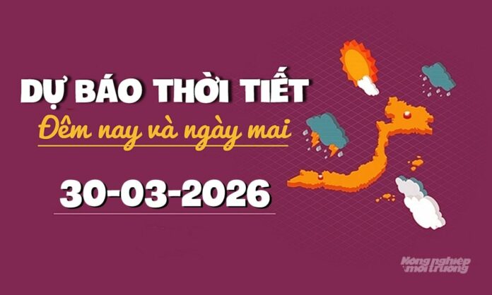 Thời Tiết Ngày 30/3/2026: Toàn Cảnh Việt Nam