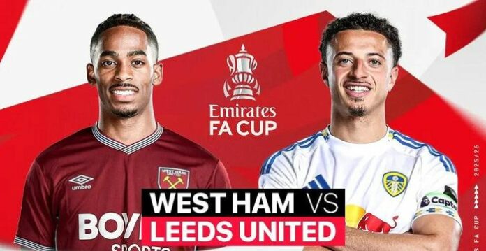 West Ham vs Leeds: Cuộc chiến Cúp FA không khoan nhượng