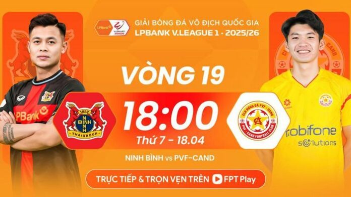 Ninh Bình vs PVF-CAND: Cuộc Chạm Trán Đầy Hứa Hẹn Với Thay Đổi Lớn