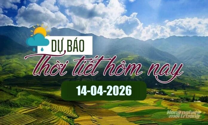 Dự báo thời tiết hôm nay 14/4/2026: Nắng nóng bao trùm